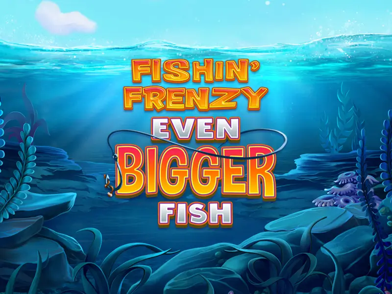 Fishin' Frenzy Even Bigger Fish - Bet7k paga grandes prêmios neste jogo